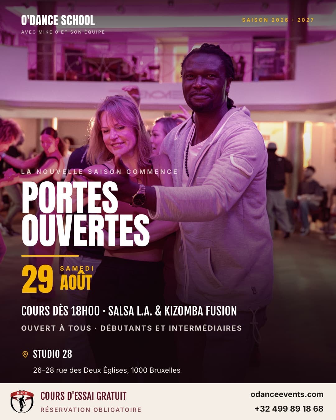 Affiche Portes Ouvertes O'Dance du samedi 29 août 2026 au Studio 28, 26-28 rue des Deux Églises à Bruxelles : cours à partir de 18h, découverte de la Salsa L.A. et de la Kizomba Fusion, cours d'essai gratuit sur réservation.